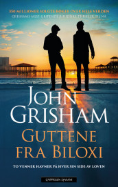 Guttene fra Biloxi av John Grisham (Heftet)