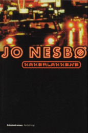 Kakerlakkene av Jo Nesbø (Innbundet)