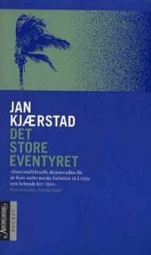 Det store eventyret av Jan Kjærstad (Heftet)