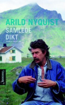 Samlede dikt av Arild Nyquist (Heftet)