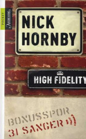 High fidelity ; 31 sanger av Nick Hornby (Heftet)