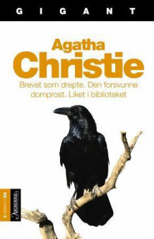 Brevet som drepte ; Den forsvunne domprost ; Liket i biblioteket av Agatha Christie (Innbundet)