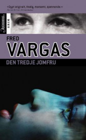 Den tredje jomfru av Fred Vargas (Heftet)