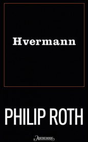 Hvermann av Philip Roth (Heftet)