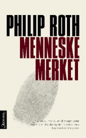 Menneskemerket av Philip Roth (Heftet)