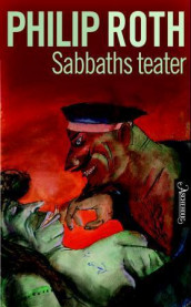 Sabbaths teater av Philip Roth (Ebok)