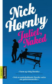 Juliet, naked av Nick Hornby (Heftet)