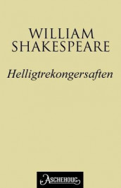 Helligtrekongersaften, eller Hva dere vil av William Shakespeare (Ebok)