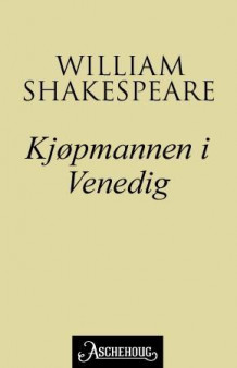 Kjøpmannen i Venedig av William Shakespeare (Ebok)