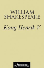 Kong Henrik V av William Shakespeare (Ebok)