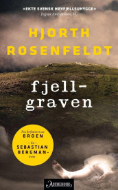 Fjellgraven av Michael Hjorth og Hans Rosenfeldt (Ebok)