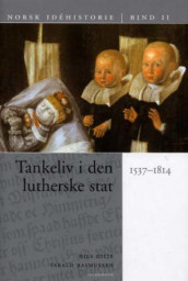 Norsk idéhistorie. Bd. 2 av Nils Gilje og Tarald Rasmussen (Innbundet)