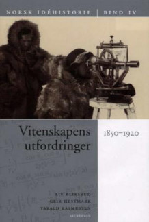 Norsk idéhistorie. Bd. 4 av Liv Bliksrud, Tarald Rasmussen og Geir Hestmark (Innbundet)