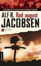 Rød august av Alf R. Jacobsen (Heftet)