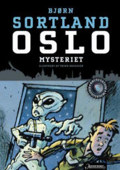 Oslo-mysteriet av Bjørn Sortland (Innbundet)