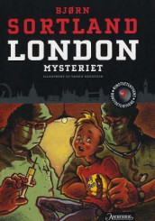 London-mysteriet av Bjørn Sortland (Innbundet)