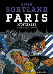 Paris-mysteriet av Bjørn Sortland (Innbundet)