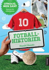 Fotballhistorier av Harald Henmo (Innbundet)