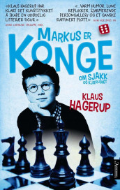 Markus er konge av Klaus Hagerup (Heftet)