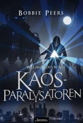 Kaosparalysatoren av Bobbie Peers (Ebok)