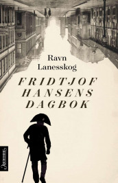 Fridtjof Hansens dagbok av Ravn Lanesskog (Ebok)