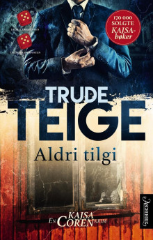 Aldri tilgi av Trude Teige (Heftet)