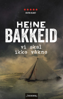 Vi skal ikke våkne av Heine Bakkeid (Heftet)