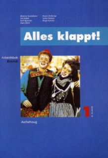 Alles klappt! 1 av Birgit Ketzler, Karen Dollerup, Lotte Nielsen, Monica Gustafsson, Urs Göbel, Ralf Nyström og Hans Sölch (Heftet)
