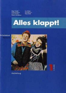 Alles klappt! 1 av Birgit Ketzler, Karen Dollerup, Lotte Nielsen, Monica Gustafsson, Urs Göbel, Ralf Nyström og Hans Sölch (Heftet)