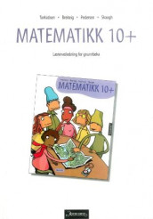 Matematikk 10+ av Ronny Ahlström, Jan-Olof Björlin, Trygve Breiteig, Per Inge Pedersen, Lennart Skoogh, Lena Torbjörnson og Svein H. Torkildsen (Heftet)