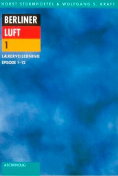 Berliner Luft 1 av Wolfgang S. Kraft og Horst Sturmhoefel (Heftet)
