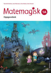 Matemagisk 1A av Anna Kavén, Tom-Erik Kroknes, Lena Palovaara og Hans Persson (Heftet)