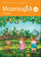 Matemagisk 2A av Anna Kavén, Tom-Erik Kroknes, Lena Palovaara og Hans Persson (Heftet)