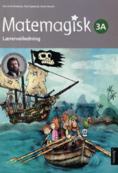 Matemagisk 3A av Tom Egeland, Anna Kavén og Tom-Erik Kroknes (Spiral)