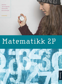 Matematikk 2P av Odd Heir, Ørnulf Borgan, John Engeseth, Håvard Moe, Tea Toft Norderhaug og Sigrid Melander Vie (Heftet)