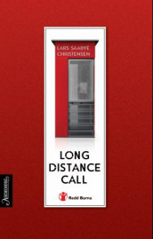 Long distance call av Lars Saabye Christensen (Innbundet)