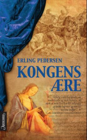 Kongens ære av Erling Pedersen (Heftet)