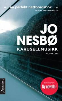 Karusellmusikk av Jo Nesbø (Heftet)