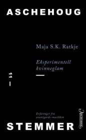 Eksperimentell kvinneglam av Maja S. K. Ratkje (Heftet)