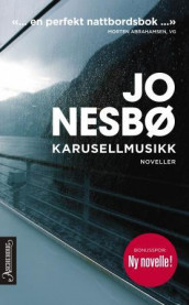 Karusellmusikk av Jo Nesbø (Ebok)