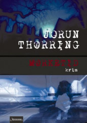 Mørketid av Jorun Thørring (Innbundet)