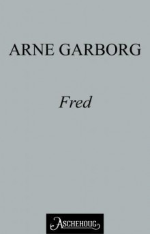 Fred av Arne Garborg (Ebok)
