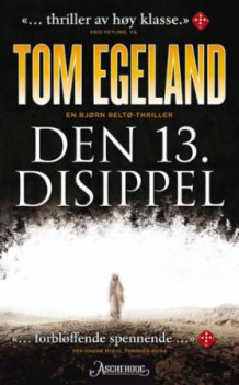 Den 13. disippel av Tom Egeland (Heftet)