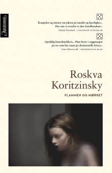 Flammen og mørket av Roskva Koritzinsky (Innbundet)