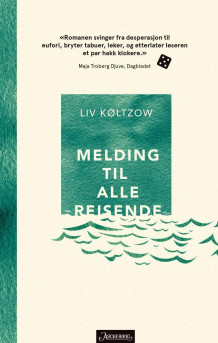 Melding til alle reisende av Liv Køltzow (Heftet)