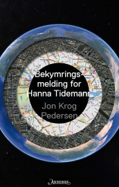 Bekymringsmelding for Hanna Tidemann av Jon Krog Pedersen (Ebok)