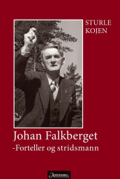 Johan Falkberget av Sturle Kojen (Heftet)