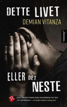 Dette livet eller det neste av Demian Vitanza (Heftet)