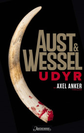 Udyr av Kurt Aust og Kin Wessel (Ebok)