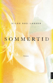 Sommertid av Hilde Rød-Larsen (Innbundet)